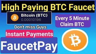 High Paying BTC Faucet Site  Claim Every 60 Minute  Instant Payments Faucet Free Bitcoin Faucet