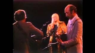 Peter Paul and Mary - Like The First Time 25th Anniversary Concert