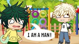 I AM A MAN  mhabnha meme  Gacha Club 