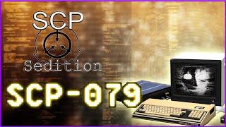 SCP  Sedition - SCP-079
