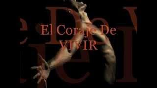 El Coraje De VIVIR.wmv