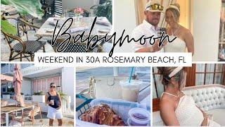 BABYMOON WEEKEND IN 30A ROSEMARY BEACH FL