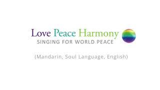 Love Peace and Harmony Full Version