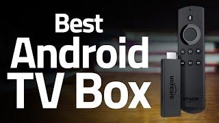 Best Android TV Box 2021