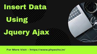 Insert data using Jquery Ajax and Php Mysql