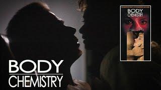 BODY CHEMISTRY 1990 The Cause of Nine out of Ten Fatal Attractions SV