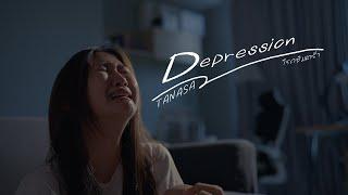 TANASA - Depression โรคซึมเศร้า  Official MV