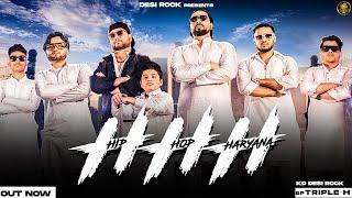 HHH Collab - Hip Hop Haryana Full Rap Video  KD DESIROCK  Haryanvi Songs Haryanavi 2022