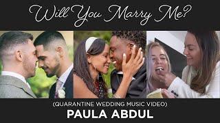 Paula Abdul - Will You Marry Me? Quarantine Wedding Music Video