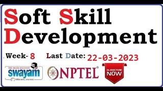 Soft Skill Development assignment 8  Week-8 Assignment Answers  NPTEL 2023 