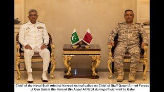 CHIEF OF THE NAVAL STAFF VISITS QATAR AND MEETS TOP MILITARY LEADERSHIP