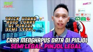 Cara hapus data di pinjol semi legal Hapus data pinjol legal OJK