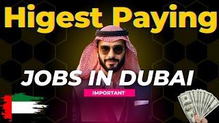 Top 5 Highest Paying Jobs in Dubai 2024  High Salary Jobs in Dubai UAE