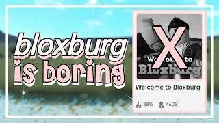 Why Bloxburg Isn’t Fun Anymore Roblox