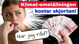 Klimat-omställningen kostar skjortan – har du råd?