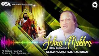 Sohna Mukhra Guru Ravidass  Nusrat Fateh Ali Khan  complete full version  OSA Worldwide