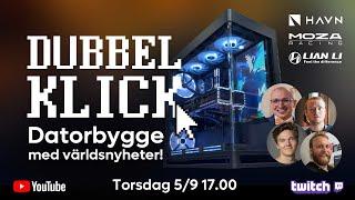 Dubbelklick #199  Datorbygge med världsnyheter