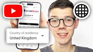 How To Change Country On YouTube Channel On Phone - Full Guide