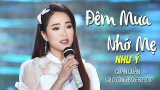 Đêm Mưa Nhớ Mẹ - Như Ý Quán Quân Solo Cùng Bolero 2018 MV Official