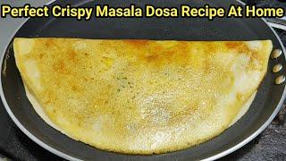 क्रिस्पी आलू मसाला डोसा बनाने की परफेक्ट रेसिपी Masala Dosa Recipe Crispy Dosa Dosa Chef Ashok