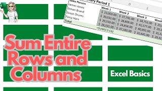 How To Sum Entire Columns and Rows In Excel