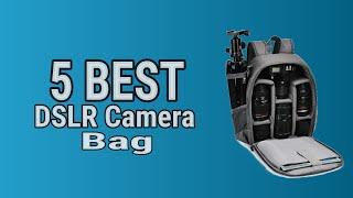 5 Best DSLR Camera Bag 2021