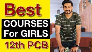 Best courses for Girls  After 12th PCB  Career after 12th  FARMAN KHAN