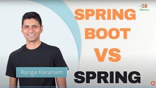 SPRING BOOT Vs SPRING - A Comparison