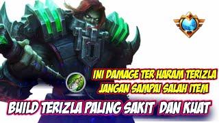 OP BUILD TERIZLA TERSAKIT 2022 TERKUAT ITEM BUILD TERIZLA PALING SAKIT MOBILE LEGENDS