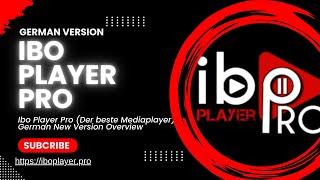 Ibo Player Pro Der beste Mediaplayer German New Version Overview  Ibo Player Pro  Ibo Pro