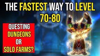 Whats The actual FASTEST Way to Level from 70 to 80