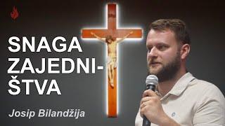 Snaga zajedništva  Josip Bilandžija