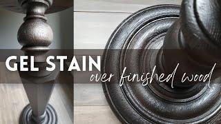 Gel Stain Finish Without Stripping Tutorial  How To Use Gel Stain Over Finished Wood Furniture