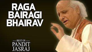 Raga Bairagi Bhairav - Pandit Jasraj Album The Best Of Pandit Jasraj  Music Today