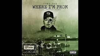 WHERE IM FROM - Yung Jae feat. $tupid Young Official Audio