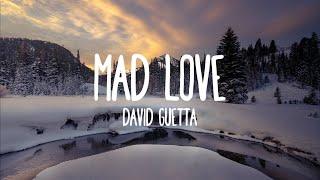 Mad Love - David Guetta Sean Paul ft. Becky G Lyrics