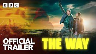 The Way - Official Trailer   BBC