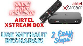 How To Use Airtel Xstream Smart Box Without Recharge  VOD Apps with Zero Balance