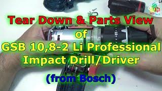 Tear Down & Parts View of Bosch GSB 10.8-2 Li Cordless Impact DrillDriver