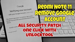 Xiaomi Redmi Note 11 2201117TG Remove Google Account Bypass FRP. UnlockTool.