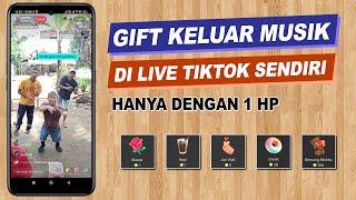 Cara Memunculkan Musik Pada Saat Ada Yang Gift di Live TikTok