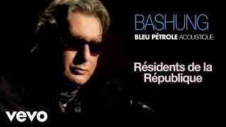 Alain Bashung - Résidents de la République Session live Acoustique avec @Gaëtan Roussel