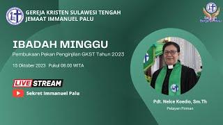 IBADAH MINGGU GKST JEMAAT IMMANUEL PALU  15 OKTOBER 2023