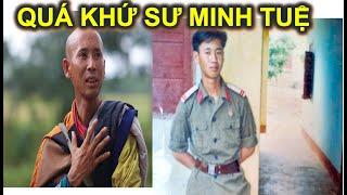 Bí mật về quá khứ của sư Thích Minh Tuệ.