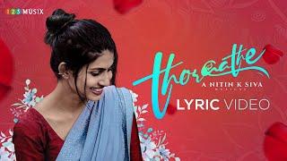 Thorathe Musical Album  Malayalam Love Song  Lyric Video  Nitin K Siva  Human Siddique