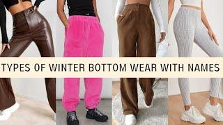 Types of Winter Bottom Wear with Names