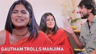 Gautham Special Roast of Manjima  Fun Unlimited