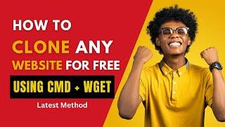 How to clone any website for free using CMD and WGET 