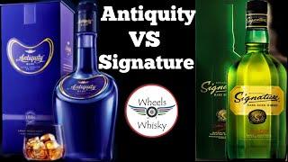 Antiquity Blue Whisky Vs Signature Green Whisky  Which One is Best?