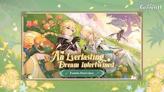 Version 4.7 An Everlasting Dream Intertwined Events Overview  Genshin Impact